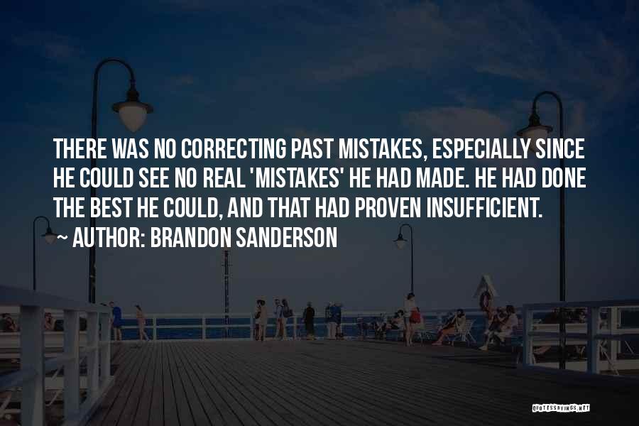 Correcting Others Mistakes Quotes By Brandon Sanderson