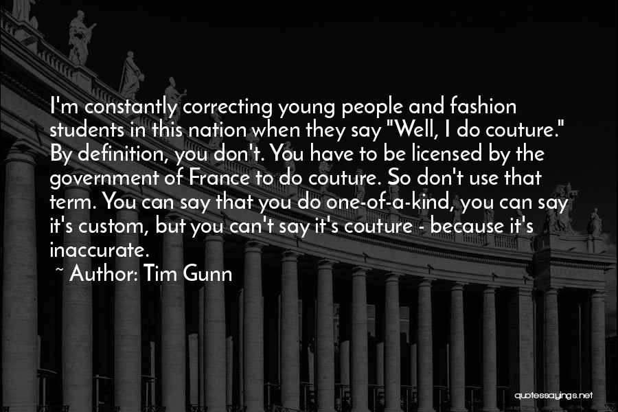 Correcting Quotes By Tim Gunn