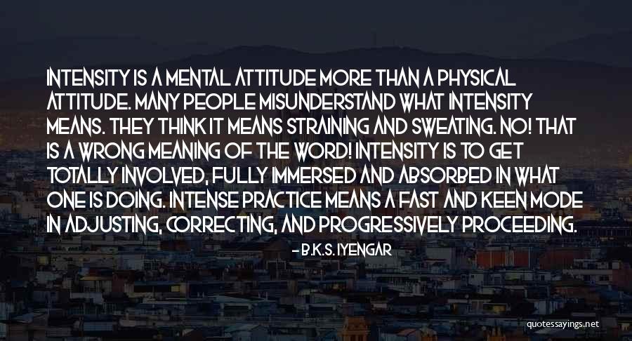 Correcting Someone Quotes By B.K.S. Iyengar