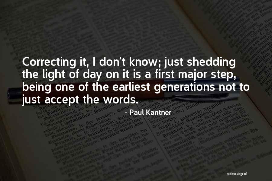 Correcting Someone Quotes By Paul Kantner