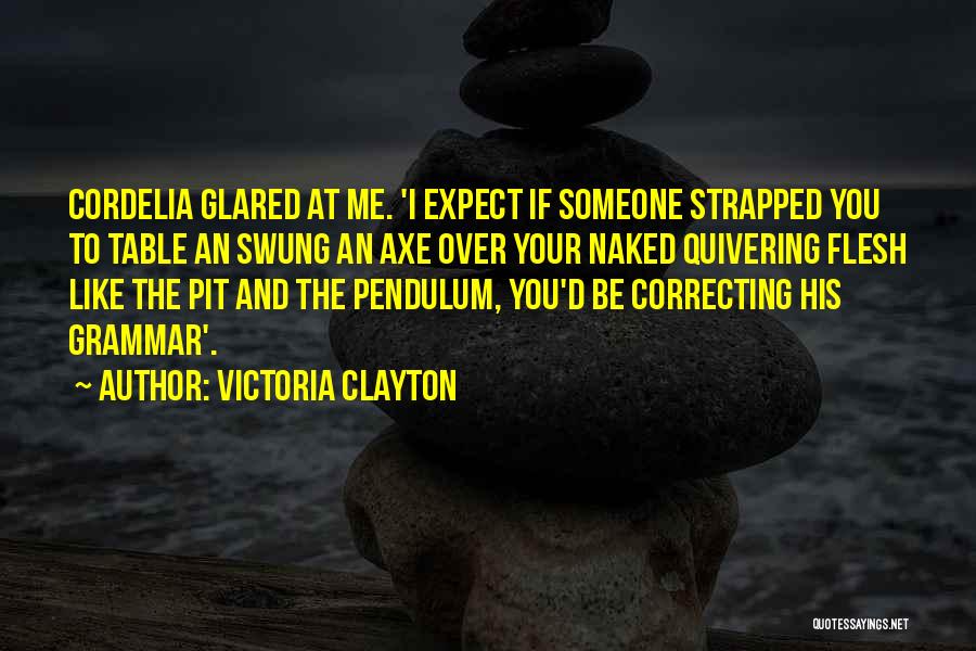 Correcting Someone Quotes By Victoria Clayton