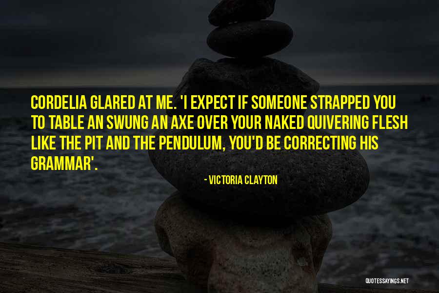 Correcting Someone Quotes By Victoria Clayton