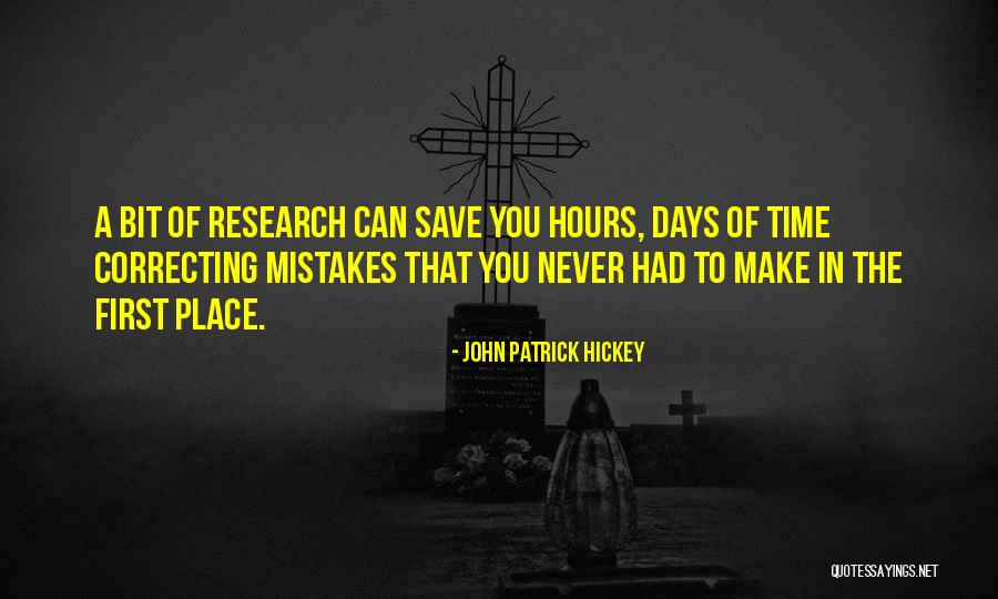 Correcting Your Mistakes Quotes By John Patrick Hickey Correcting Your Mistakes Quotes By John Patrick Hickey
