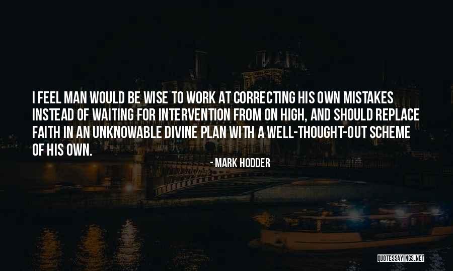 Correcting Your Mistakes Quotes By Mark Hodder Correcting Your Mistakes Quotes By Mark Hodder