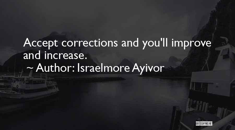 Correction Quotes By Israelmore Ayivor
