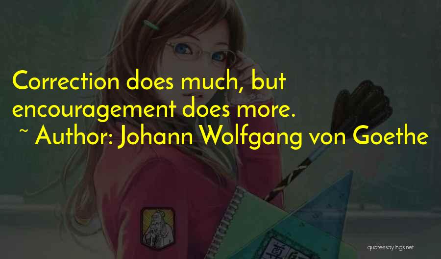 Correction Quotes By Johann Wolfgang Von Goethe