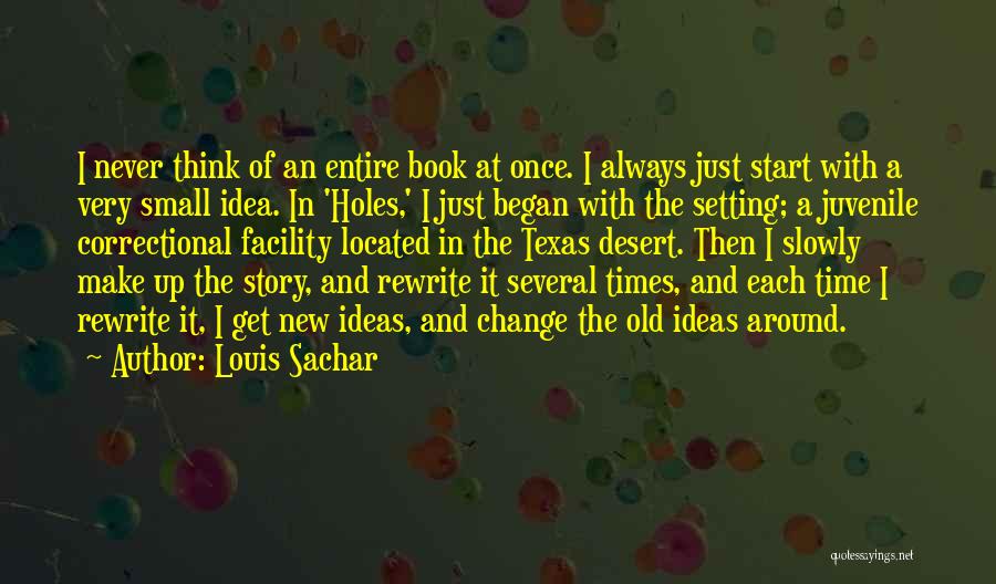 Correctional Facility Quotes By Louis Sachar