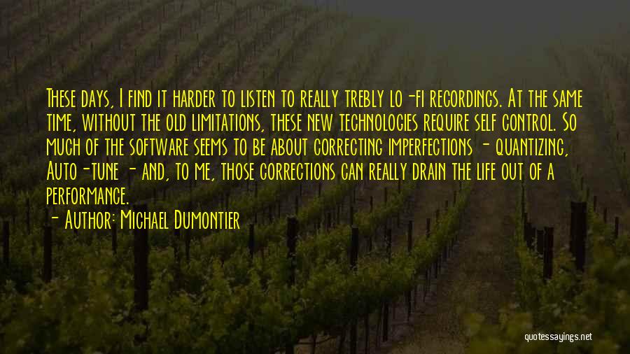 Corrections In Life Quotes By Michael Dumontier