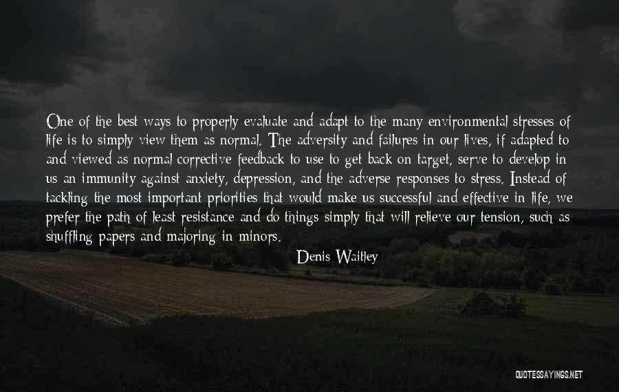 Corrective Quotes By Denis Waitley