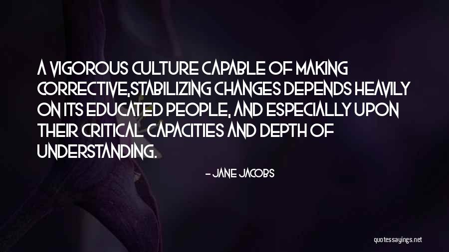 Corrective Quotes By Jane Jacobs Corrective Quotes By Jane Jacobs