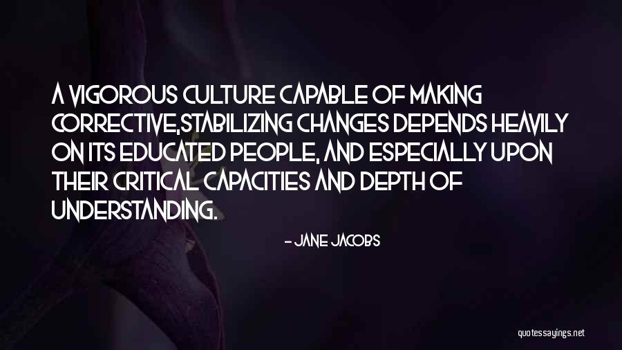 Corrective Quotes By Jane Jacobs