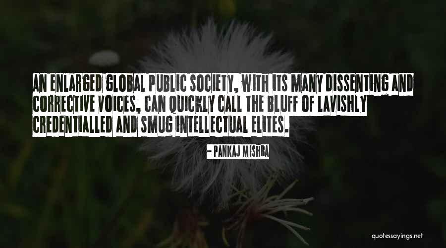 Corrective Quotes By Pankaj Mishra Corrective Quotes By Pankaj Mishra