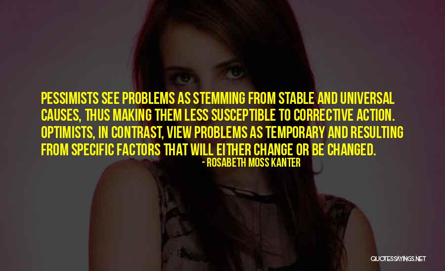 Corrective Quotes By Rosabeth Moss Kanter Corrective Quotes By Rosabeth Moss Kanter