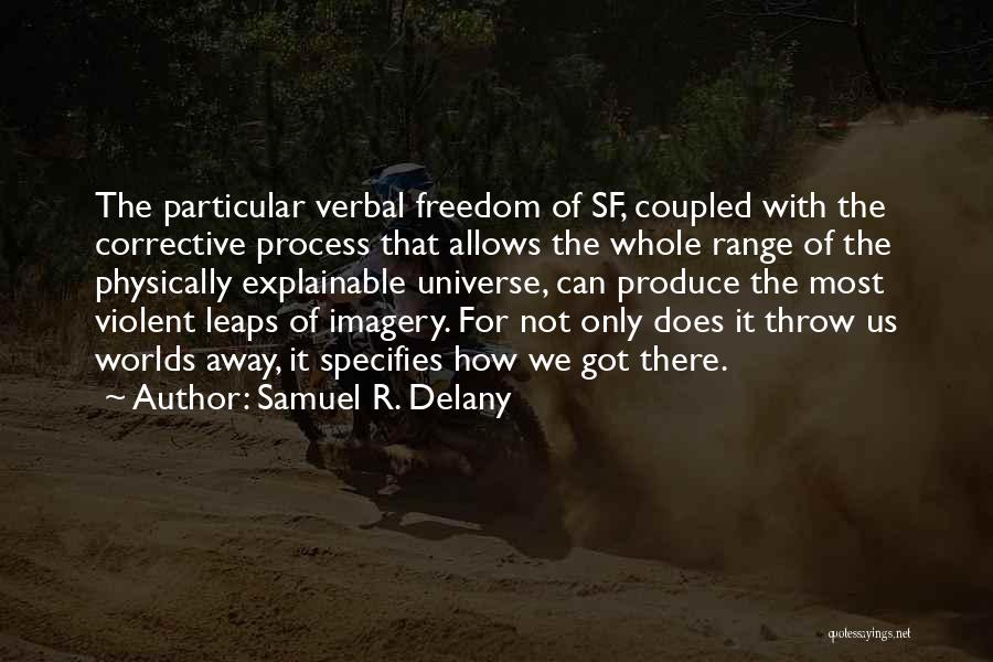 Corrective Quotes By Samuel R. Delany