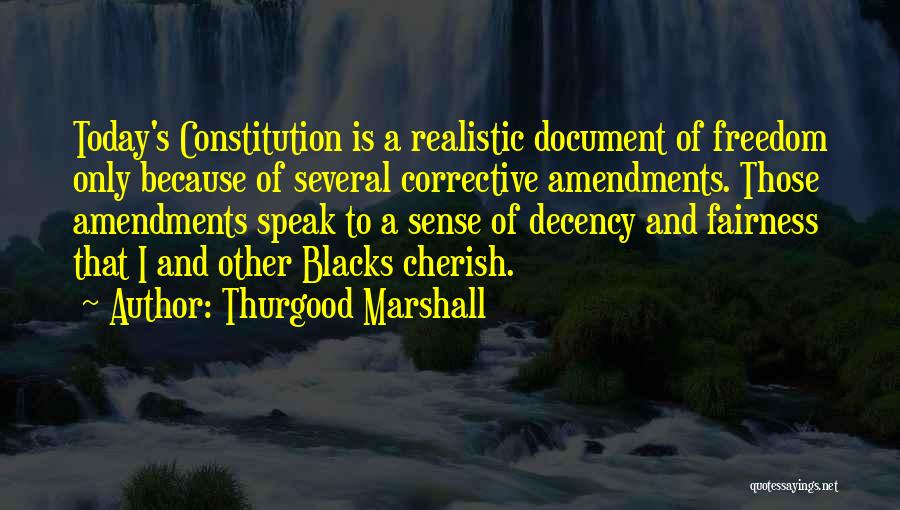 Corrective Quotes By Thurgood Marshall