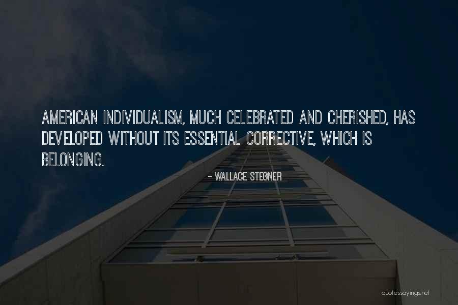 Corrective Quotes By Wallace Stegner Corrective Quotes By Wallace Stegner