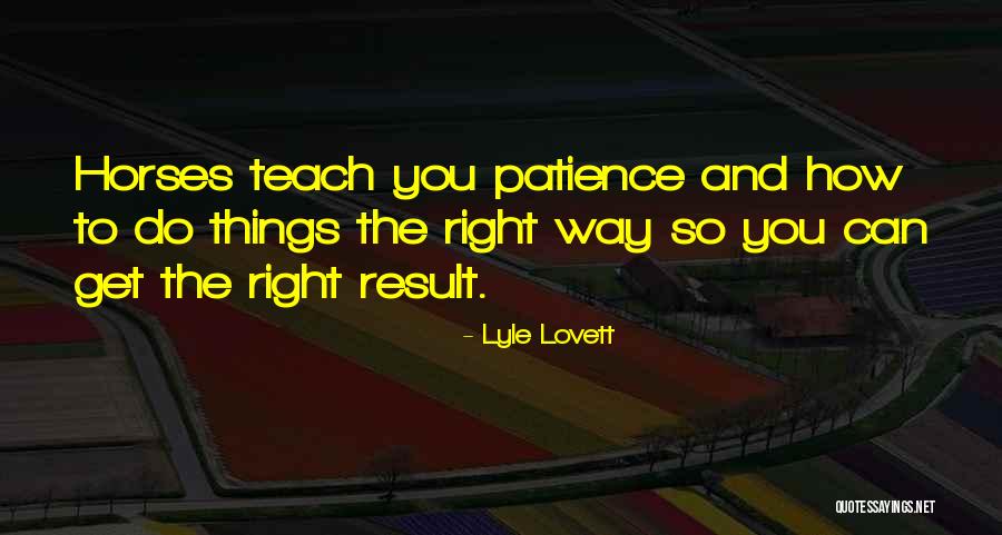 Corredera Cajon Quotes By Lyle Lovett Corredera Cajon Quotes By Lyle Lovett