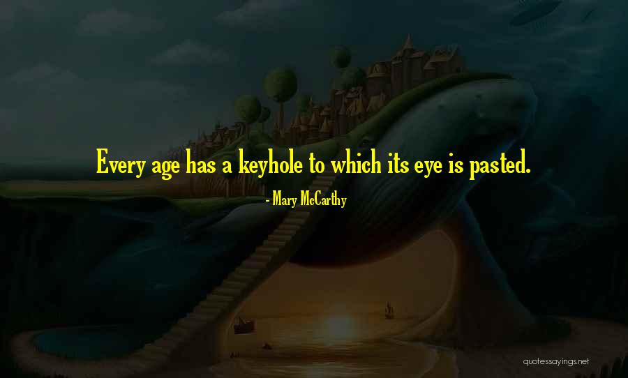 Corredores Modernos Quotes By Mary McCarthy Corredores Modernos Quotes By Mary McCarthy