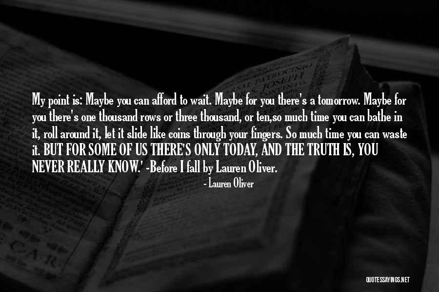 Correia Dentada Quotes By Lauren Oliver Correia Dentada Quotes By Lauren Oliver