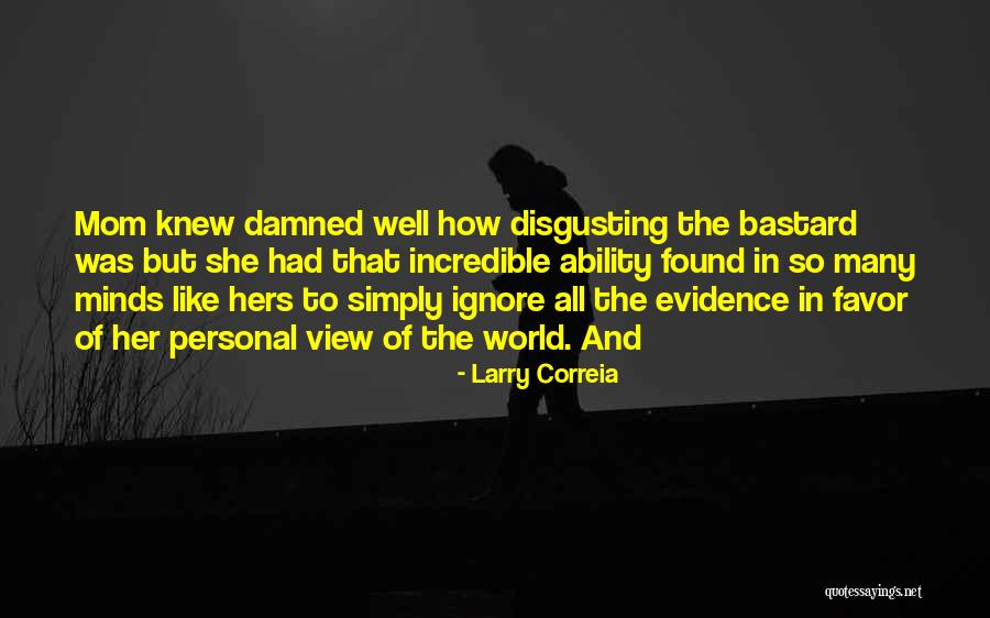 Correia Quotes By Larry Correia Correia Quotes By Larry Correia