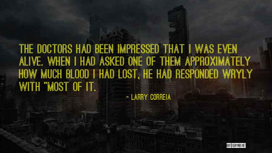 Correia Quotes By Larry Correia Correia Quotes By Larry Correia