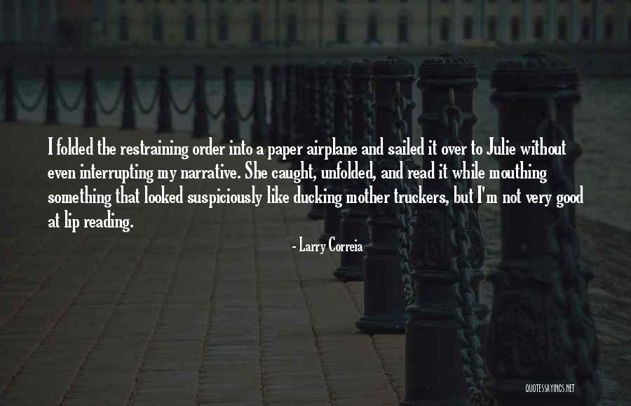Correia Quotes By Larry Correia Correia Quotes By Larry Correia