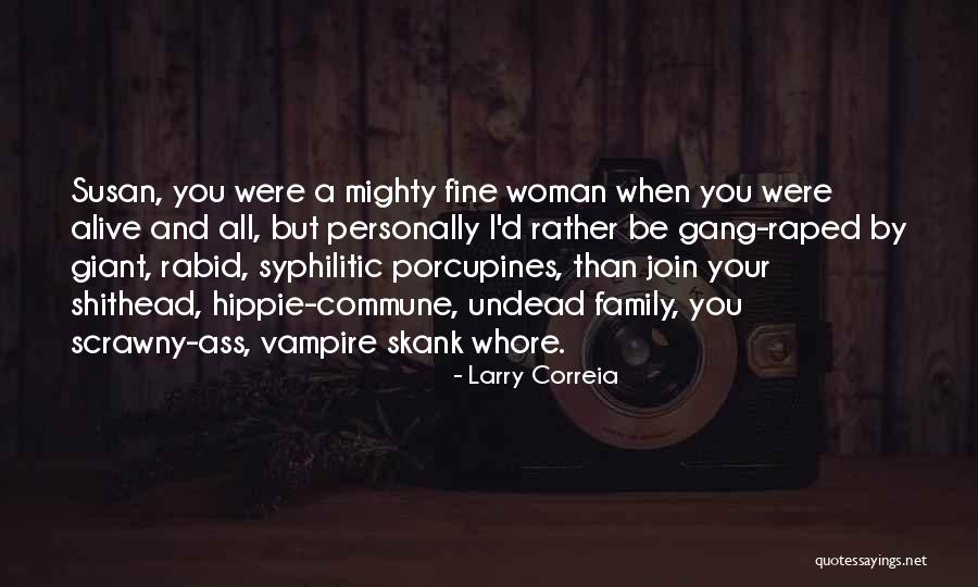 Correia Quotes By Larry Correia Correia Quotes By Larry Correia