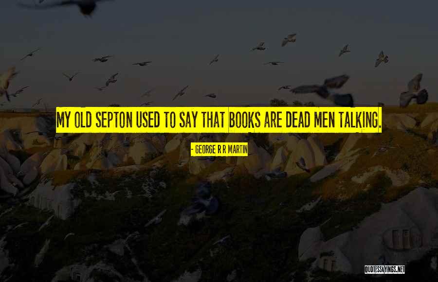 Correio Quotes By George R R Martin Correio Quotes By George R R Martin