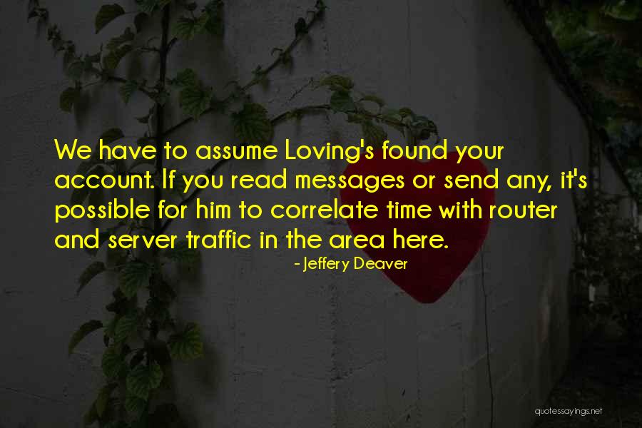 Correlate Quotes By Jeffery Deaver Correlate Quotes By Jeffery Deaver