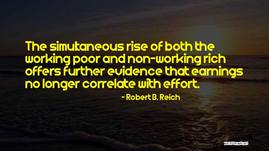 Correlate Quotes By Robert B. Reich Correlate Quotes By Robert B. Reich
