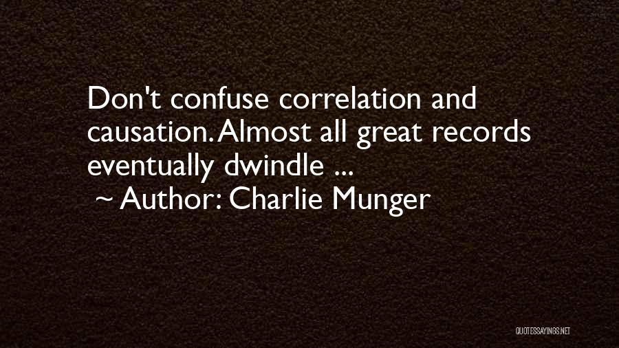 Correlation Quotes By Charlie Munger