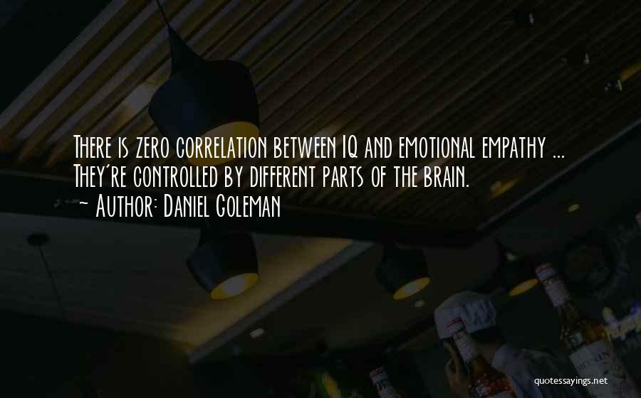 Correlation Quotes By Daniel Goleman