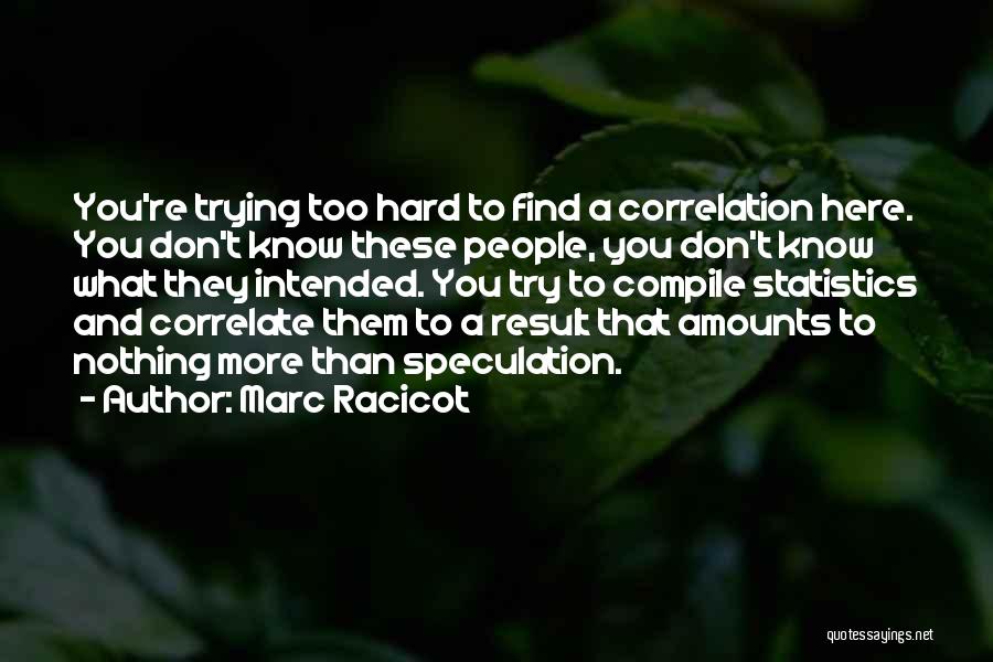 Correlation Quotes By Marc Racicot
