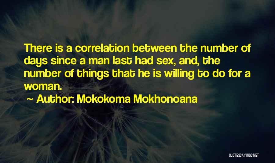 Correlation Quotes By Mokokoma Mokhonoana