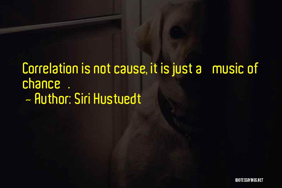 Correlation Quotes By Siri Hustvedt