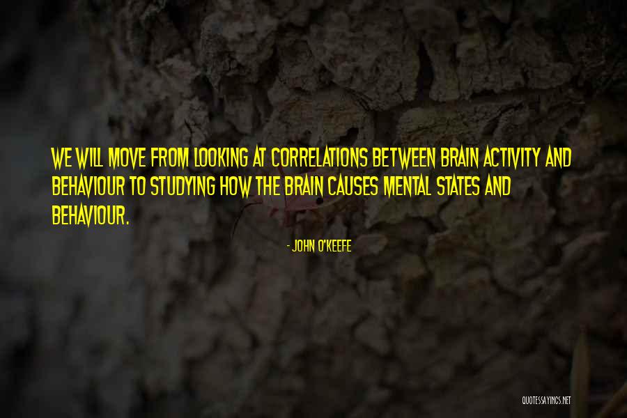 Correlations Quotes By John O'Keefe Correlations Quotes By John O'Keefe