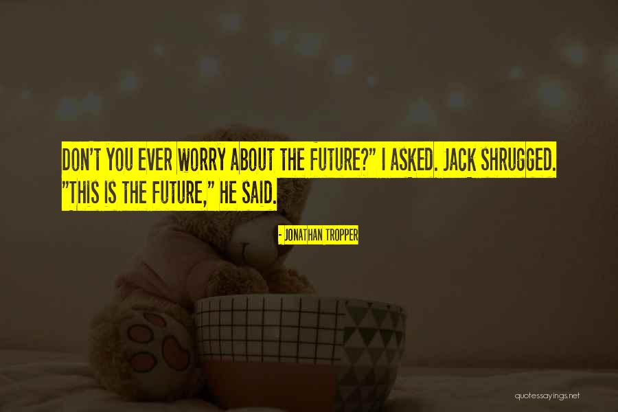 Correlli Show Quotes By Jonathan Tropper Correlli Show Quotes By Jonathan Tropper