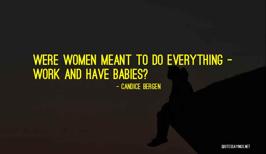Correns Quotes By Candice Bergen Correns Quotes By Candice Bergen