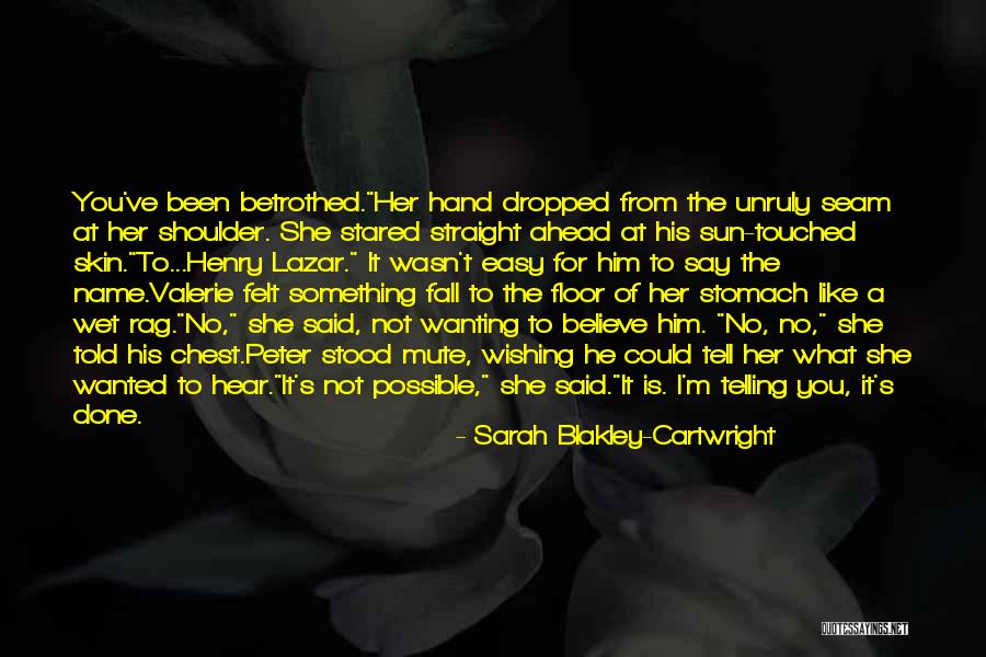 Correns Quotes By Sarah Blakley-Cartwright Correns Quotes By Sarah Blakley-Cartwright