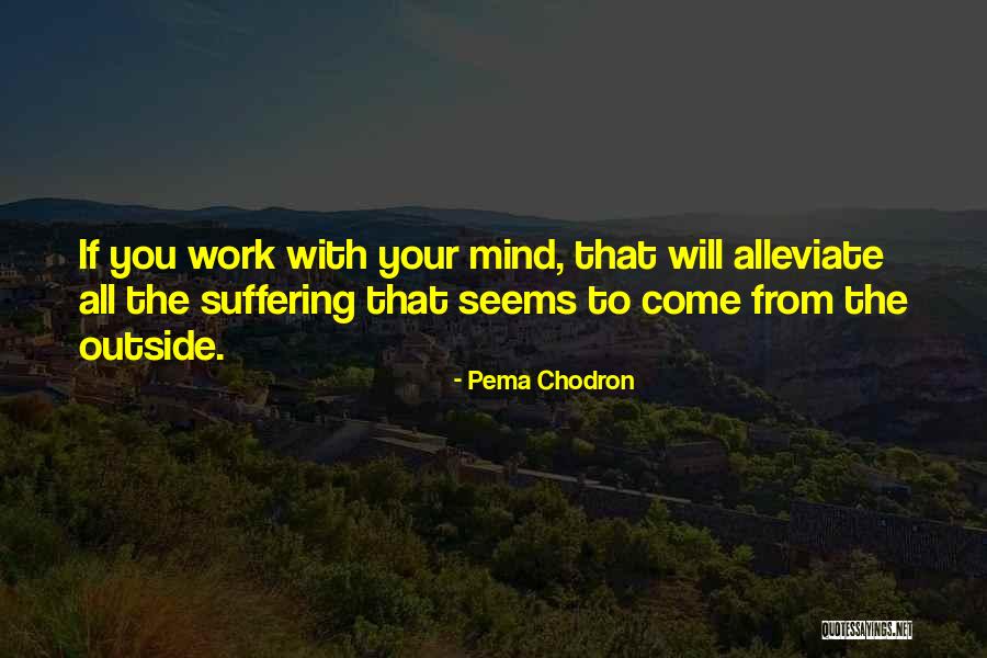 Correns Village Quotes By Pema Chodron Correns Village Quotes By Pema Chodron
