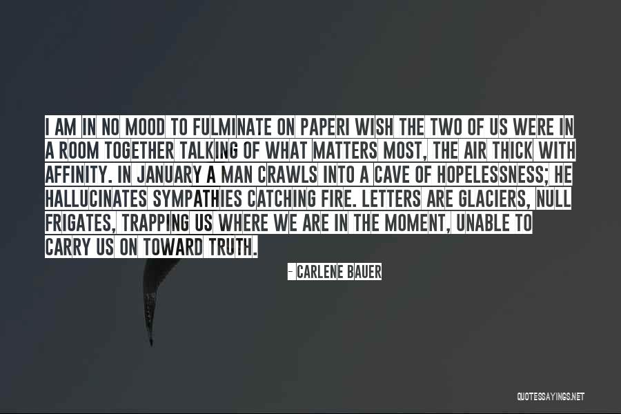 Correspondence Truth Quotes By Carlene Bauer Correspondence Truth Quotes By Carlene Bauer