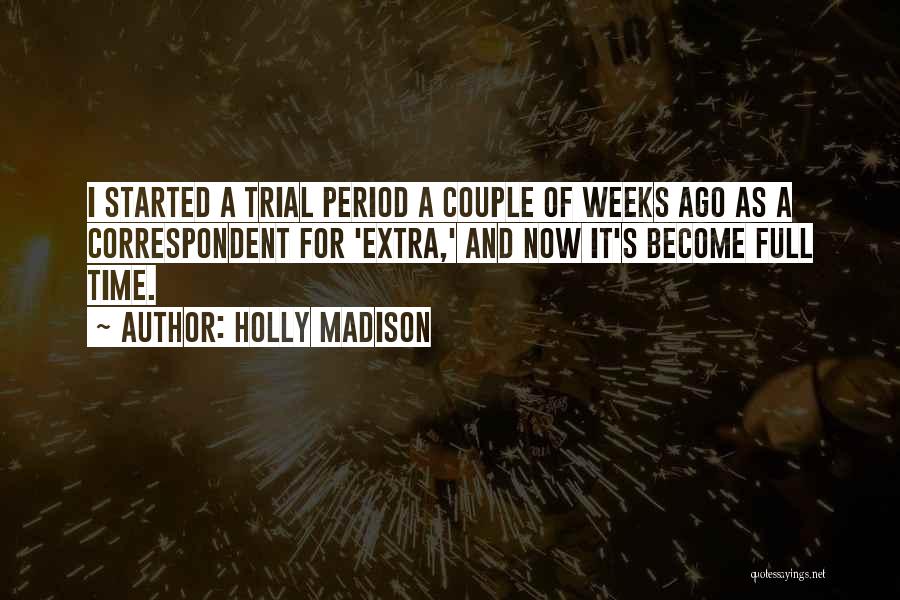 Correspondent Quotes By Holly Madison