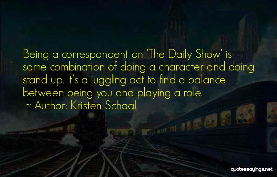 Correspondent Quotes By Kristen Schaal