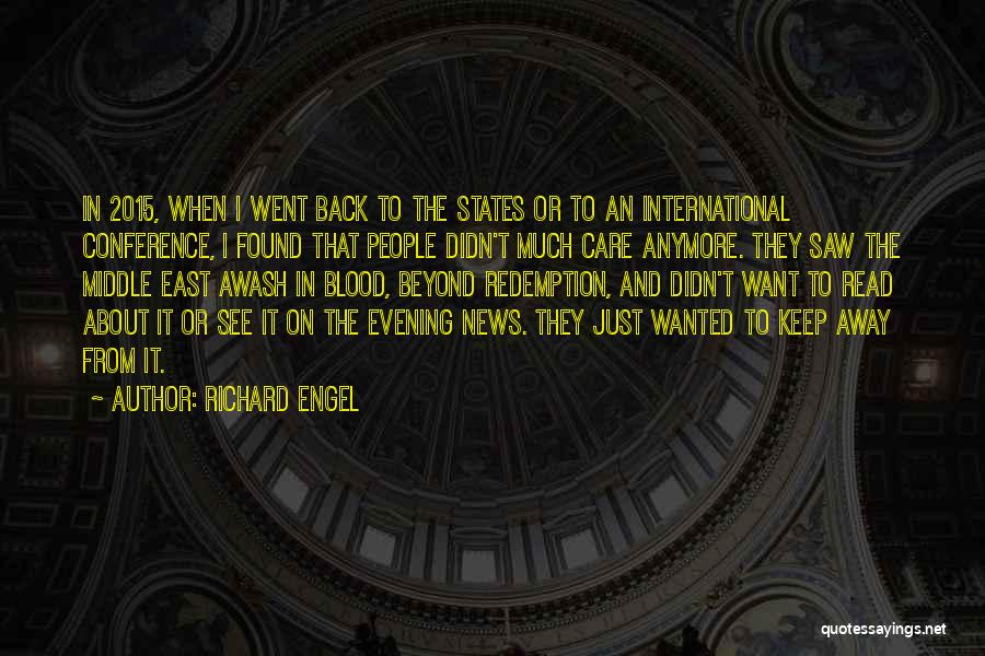 Correspondent Quotes By Richard Engel