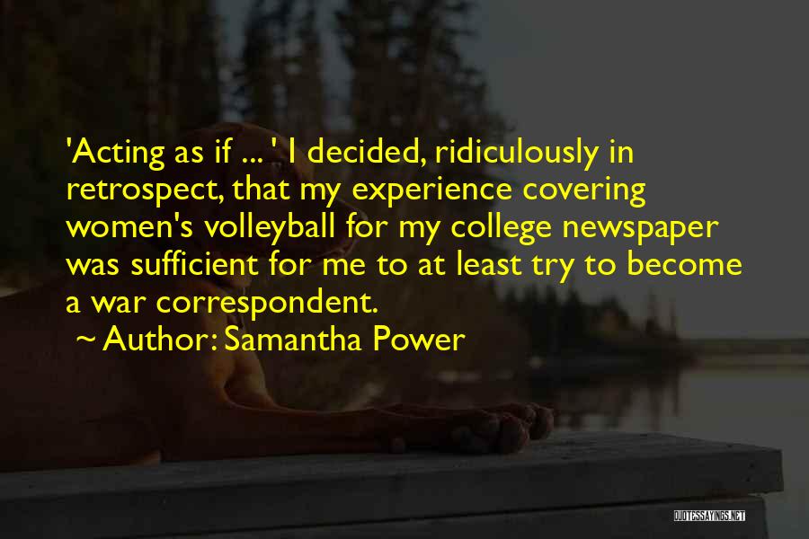 Correspondent Quotes By Samantha Power