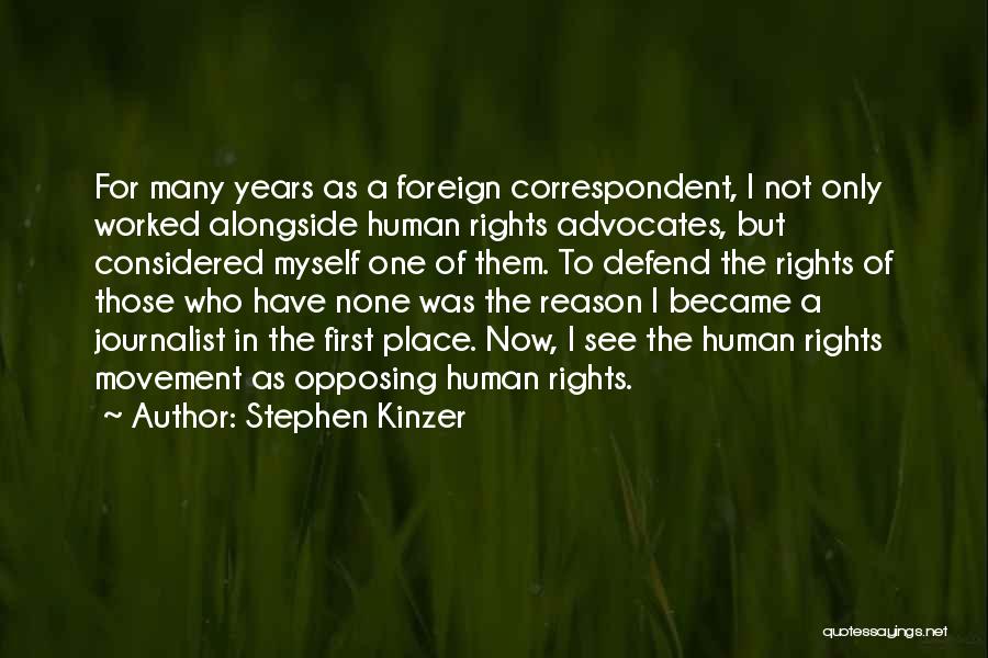 Correspondent Quotes By Stephen Kinzer