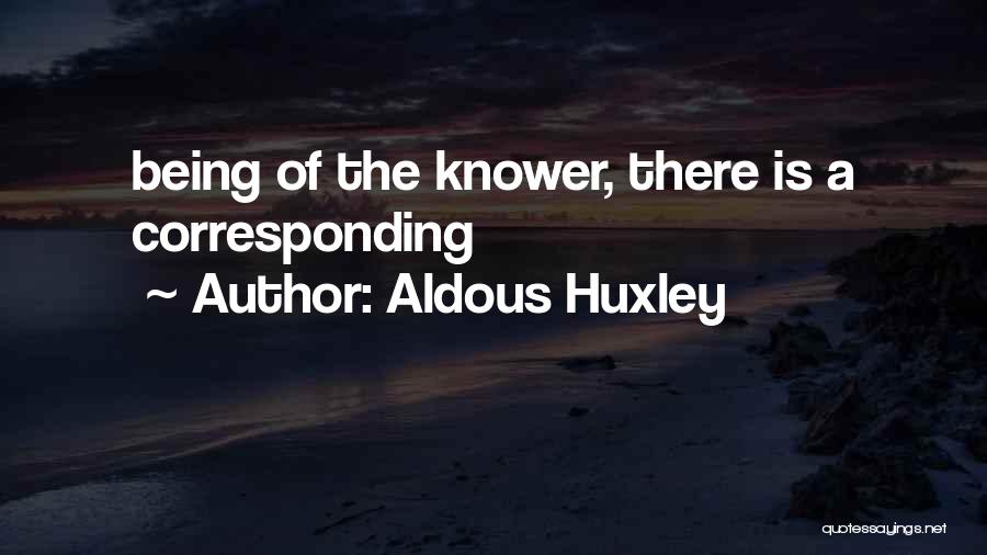 Corresponding Quotes By Aldous Huxley