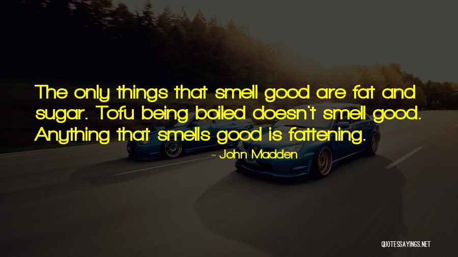 Corressette Quotes By John Madden Corressette Quotes By John Madden