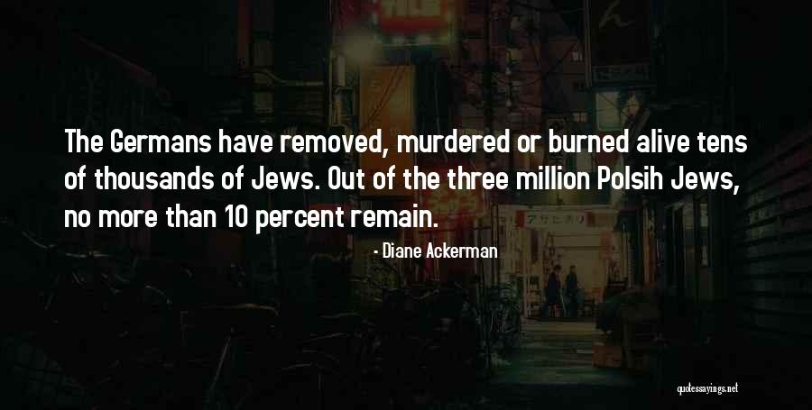 Correta Webb Quotes By Diane Ackerman Correta Webb Quotes By Diane Ackerman