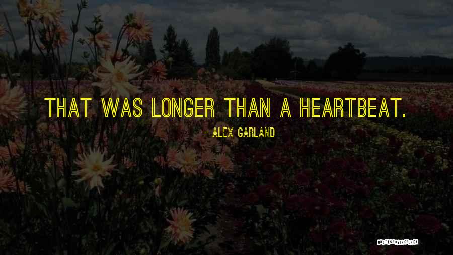 Corretaje Quotes By Alex Garland Corretaje Quotes By Alex Garland